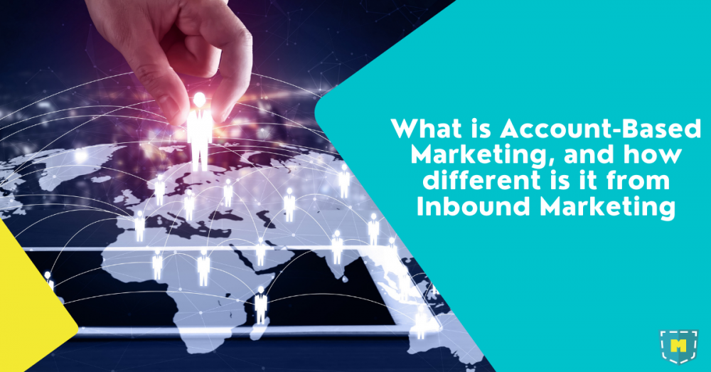 what-is-b2b-account-based-marketing-difference-between-abm-vs-inbound-marketing